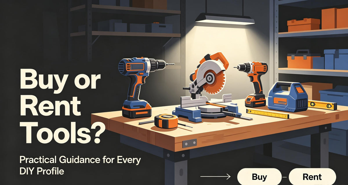 Buy or Rent Tools for DIY Projects? Multi-Community DIY Consensus &amp; Practical Guidelines